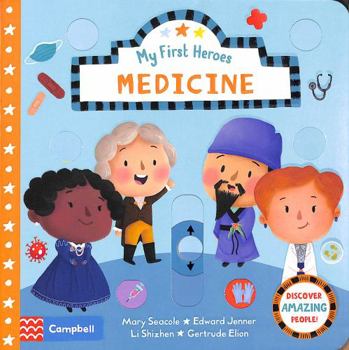 Board book Medicine: Discover Amazing People (Campbell My First Heroes) Book