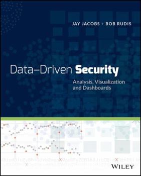 Paperback Data, Driven Security: Analysis, Visualization and Dashboards Book