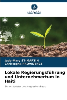Lokale Regierungsführung und Unternehmertum in Haiti (German Edition)