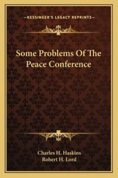 Paperback Some Problems Of The Peace Conference Book