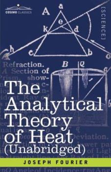 The Analytical Theory of Heat (Dover Phoenix Editions)