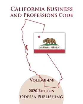 Paperback California Business and Professions Code 2020 Edition [BPC] Volume 4/4 Book