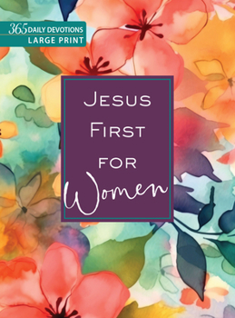 Imitation Leather Jesus First for Women: 365 Devotions to Start Your Day [Large Print] Book