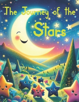 Paperback The Journey of the Stars - Coloring Book