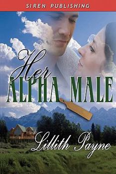 Paperback Her Alpha Male (Siren Publishing) Book