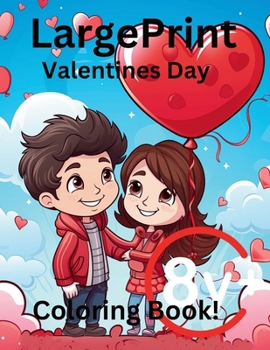 Family Valentines Day Coloring Book: 25 Coloring Pages!