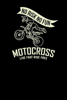 No risk no fun motocross: 6x9 Motorbike | blank with numbers paper | notebook | notes