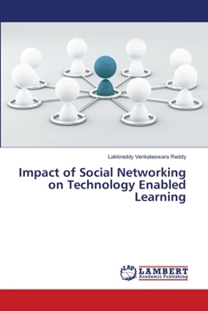 Paperback Impact of Social Networking on Technology Enabled Learning Book