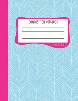 Paperback Composition Notebook: College Ruled: 100+ Lined Pages Writing Journal: Blue Herringbone & Hot Pink 0885 Book