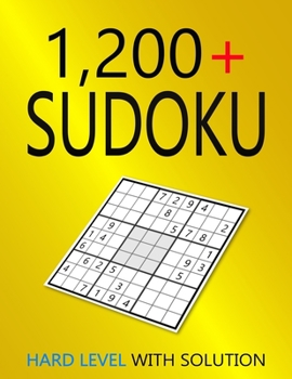 Paperback 1200+ Sudoku Hard Level: Puzzles With Solutions for Adults Book