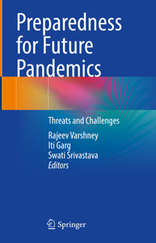 Hardcover Preparedness for Future Pandemics: Threats and Challenges Book