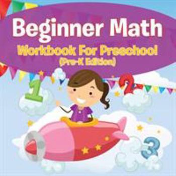 Paperback Beginner Math Workbook For Preschool (Pre-K Edition) Book