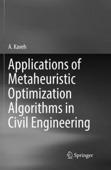 Paperback Applications of Metaheuristic Optimization Algorithms in Civil Engineering Book