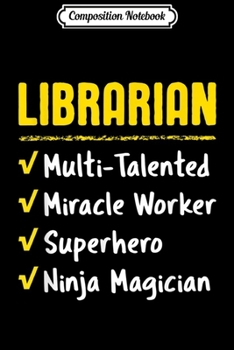 Composition Notebook: Librarian Funny Librarian Gift Journal/Notebook Blank Lined Ruled 6x9 100 Pages