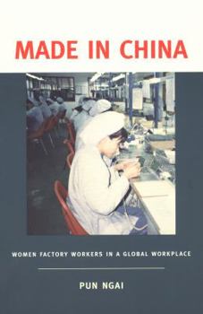 Paperback Made in China: Women Factory Workers in a Global Workplace Book
