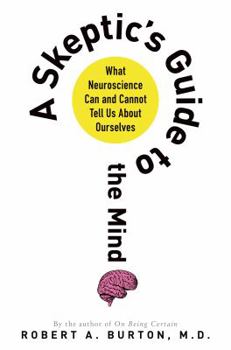 Paperback Skeptic's Guide to the Mind Book