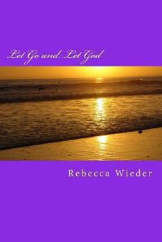 Paperback Let Go and Let God Book