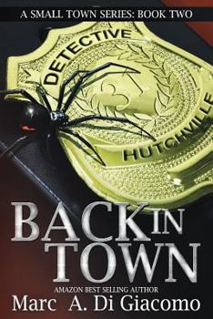 Back In Town - Book #2 of the A Small Town