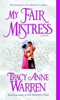 My Fair Mistress - Book #1 of the Mistress Trilogy 