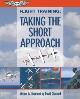 Paperback Flight Training: Taking the Short Approach Book
