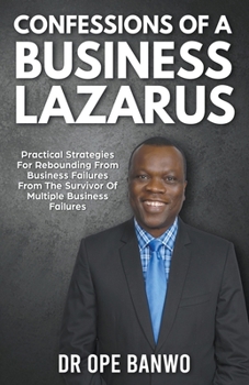 Paperback Confessions Of A Business Lazarus Book