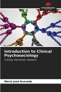 Paperback Introduction to Clinical Psychosociology Book