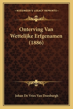 Paperback Onterving Van Wettelijke Erfgenamen (1886) [Dutch] Book