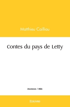 Paperback Contes du pays de Letty [French] Book