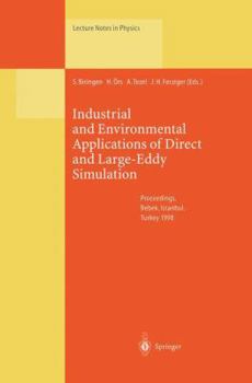 Paperback Industrial and Environmental Applications of Direct and Large-Eddy Simulation: Proceedings of a Workshop Held in Istanbul, Turkey, 5-7 August 1998 Book