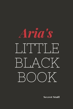 Paperback Aria's Little Black Book: Aria's Little Black Book