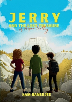 Jerry & The Lost Treasure of Aspen Valley