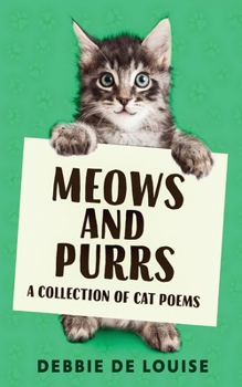 Paperback Meows and Purrs: A Collection Of Cat Poems Book