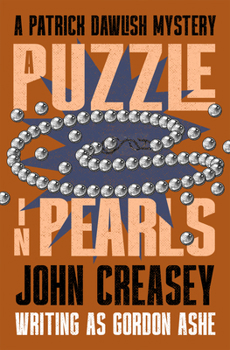 A Puzzle in Pearls (The Patrick Dawlish Mysteries)