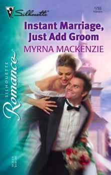 Mass Market Paperback Instant Marriage, Just Add Groom Book
