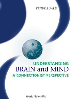 Hardcover Understanding Brain and Mind: A Connectionist Perspective Book