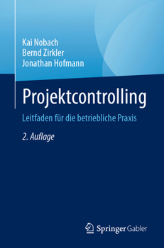 Paperback Projektcontrolling: Leitfaden Für Die Betriebliche PRAXIS [German] Book