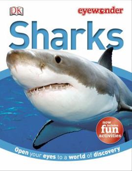 Library Binding Eye Wonder: Sharks: Open Your Eyes to a World of Discovery Book