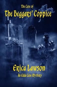 Paperback The Case of the Beggars' Coppice: An Edda Case Mystery Book