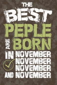 the best people are born in November: Notebook Birthday Gift 6x9 Inch Journal Lined 120 Pages