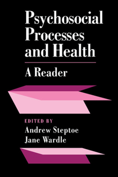 Paperback Psychosocial Processes and Health: A Reader Book