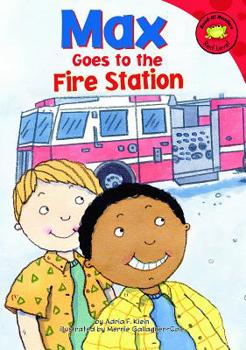 Hardcover Max Goes to the Fire Station Book