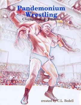 Paperback Pandemonium Wrestling - Championship Edition Book