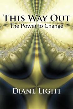 Paperback This Way Out: The Power to Change Book