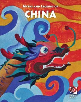 Famous Myths and Legends of China - Book  of the Famous Myths and Legends of the World