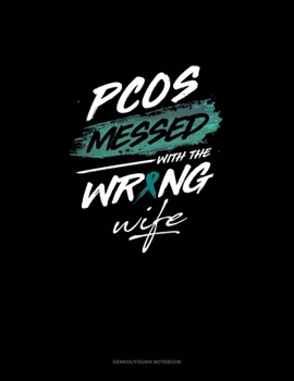 Paperback PCOS Messed with the Wrong Wife: Genkouyoushi Notebook Book