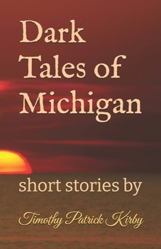 Paperback Dark Tales of Michigan: short stories by Book