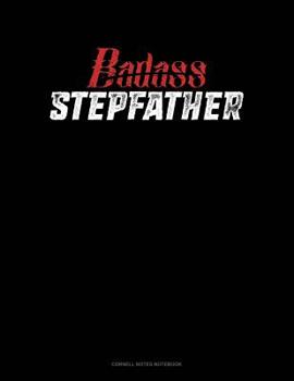 Paperback Badass Stepfather: Cornell Notes Notebook Book