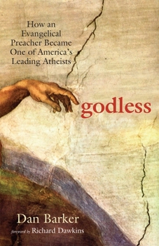 Paperback Godless: How an Evangelical Preacher Became One of America's Leading Atheists Book