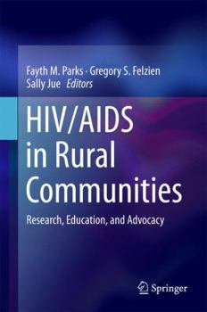 Hardcover HIV/AIDS in Rural Communities: Research, Education, and Advocacy Book