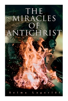Paperback The Miracles of Antichrist Book